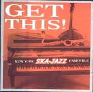 new-york-ska-jazz-ensemble_get-this.jpg (7481 byte)